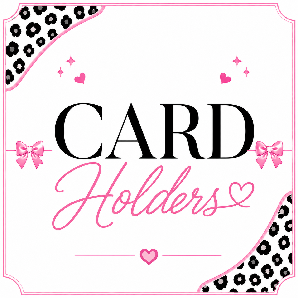 Card Holders💕